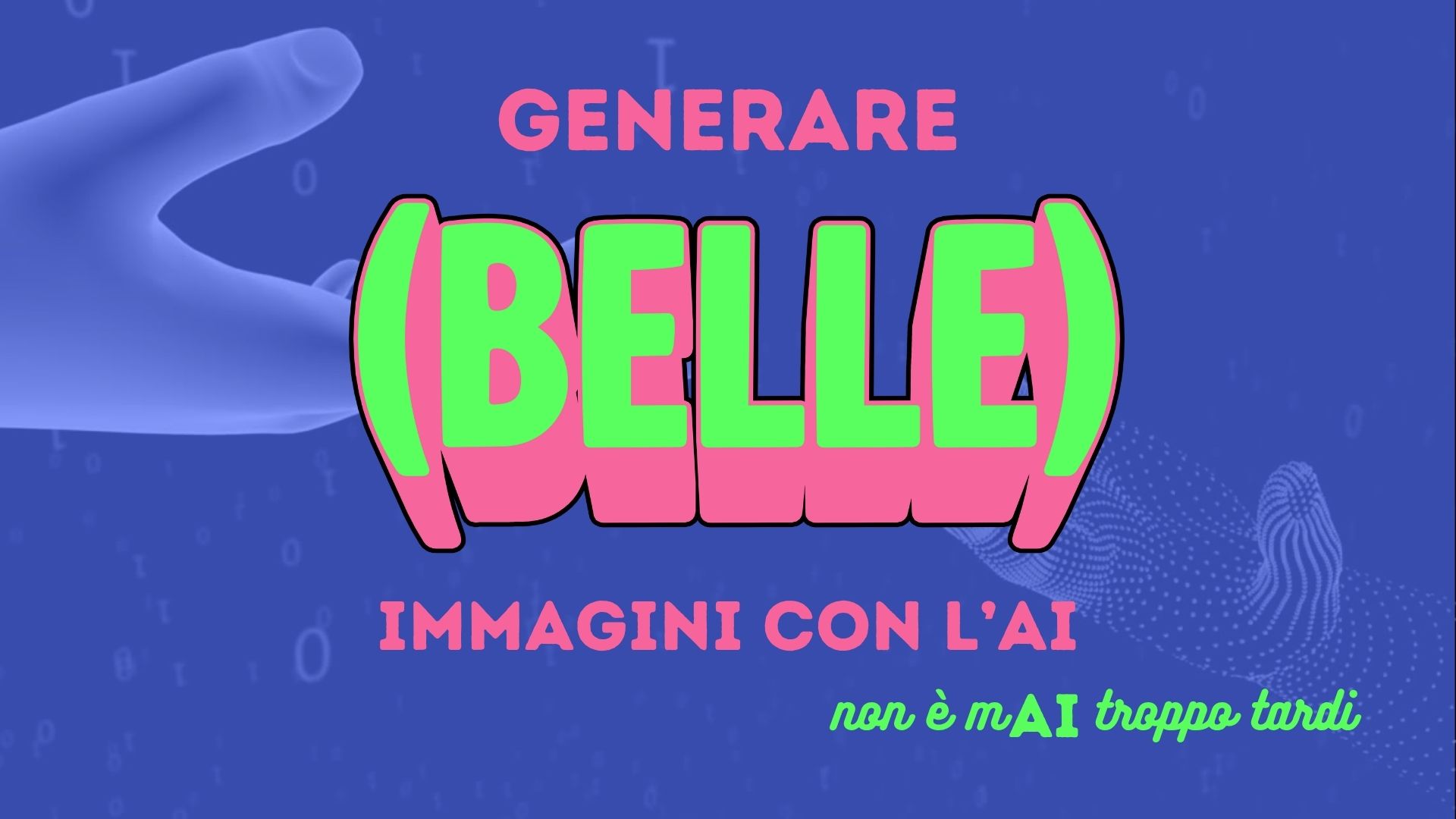 Non è MAI troppo tardi per… riuscire a creare immagini belle con l’AI